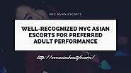 Revealing NYC Asian Escort Services for Those Intensifying Ways of Satisfaction