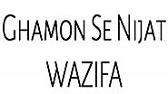 Ghamon Se Nijat ki Dua to Get Rid of Sorrow |online wazifa for love |