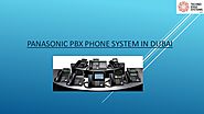 Panasonic IP PABX Systems Dubai - Office Phone System