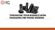 Streamline Your Business With Panasonic PBX Phone Systems