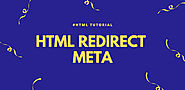HTML Redirecting To New Web Page Using HTML Redirect Meta