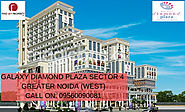 New Commercial Project at Galaxy Diamond Plaza Sector 4 Greater Noida (West).