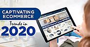 Captivating eCommerce Trends in 2020 — Teletype