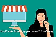 Best web hosting for small business - Blogger Walk