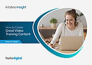 How to Create Great Video Training Content - Kitaboo