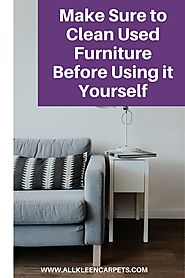 Make Sure to Clean Used Furniture Before Using it Yourself