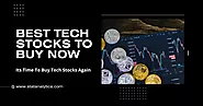 6 Best Tech Stocks to Buy Now: Its Time To Buy Tech Again