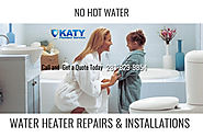 WATER HEATER SERVICES FROM OUR PLUMBER IN KATY, TX