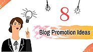 How to Promote Your Blog to Get More Traffic
