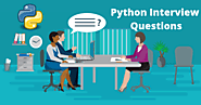 Python Interview Questions & Answers [Updated 2019]