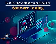 Test Case Management Tool For High-Quality Software Testing