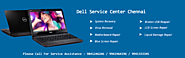 Dell Service Center Chennai|Laptop|Desktop|Accessories|Chennai
