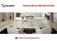 Fantasy Brown Marble Exporter in India Manufacturer of Fantasy Brown Marble Anil Exports