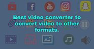 Best free online video converters