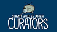 Students Should Be Content Curators