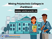 Mining Polytechnic Colleges In Jharkhand