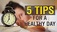 5 Tips to Start the Day in a Healthy Way