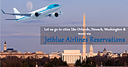 Explore Top Destinations via JetBlue Airlines, Book Now!