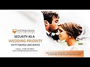 Security as a Wedding Priority via Pittsburgh Limo Service