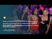 Hire A Best Pittsburgh Party Bus Rental for your Great Special Occasion