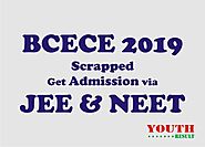 Bihar BCECE 2019 Scrapped Get Admission via JEE & NEET – Application Form, Syllabus, Result, Merit List, Rank list