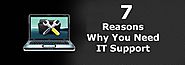 7 Reasons Why You Need IT Support Service I Fusion Factor Corporation
