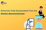 Effective Time Management Tips for School Administrators | MyEdu