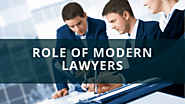 Know the Role of Modern Lawyers