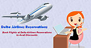 Book Flights at Delta Airlines Reservations to Avail Discounts