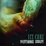 (Album) Ice Cube - Everythangs Corrupt 911Baze | Entertainment Center