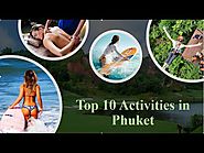 Top 10 Activities in Phuket