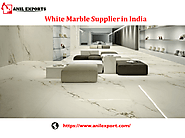 White Marble Supplier in India Anil Exports Exporter of marble