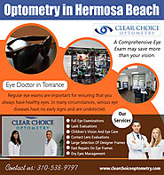 Optometry in Hermosa Beach | 3105389797 | clearchoiceoptometry.com