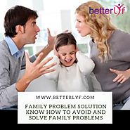How to Solve Family Problems and Conflicts
