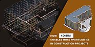 How 4D BIM enables more opportunities in Construction Projects?