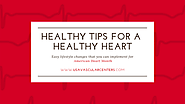 Healthy Tips for a Healthy Heart - USA Vascular Centers