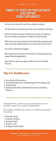 Combat The Stress On Your Liver With Liver Support Herbal Supplements! by Herbs OF Gold - Issuu