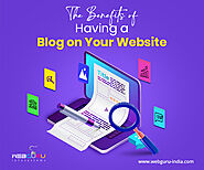 The Benefits of Having a Blog on Your Website - The Buzzie
