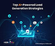 A Guide to AI-powered Lead Generation Strategies