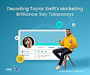 Taylor Swift-Inspired Marketing Strategies That You Can Leverage