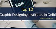 top 10 graphic designing institutes in delhi - Created with VisMe