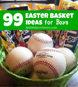 99 Easter Basket Ideas for Boys