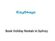 Book Holiday Rentals in Sydney by ezystayz.au - Issuu