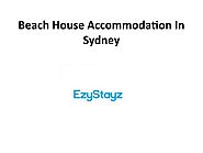 Beach House Accommodation In Sydney by ezystayz.au - Issuu