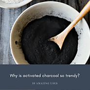 What is the Reason Behind Activated Charcoal Popularity?