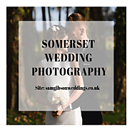 Somerset Wedding Photography- The Silent Wave of Capturing Your Great Day