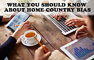 What You Should Know About Home Country Bias