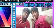 Powered by blogger ko remove / hide kaise kare ~ blogger jump - earn money online in Hindi me