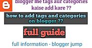 blogger me tags or categories widget kaise add kare - helpforhindi ~ blogger jump - earn money online in Hindi me