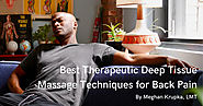 Best Therapeutic Deep Tissue Massage Techniques for Back Pain in New York